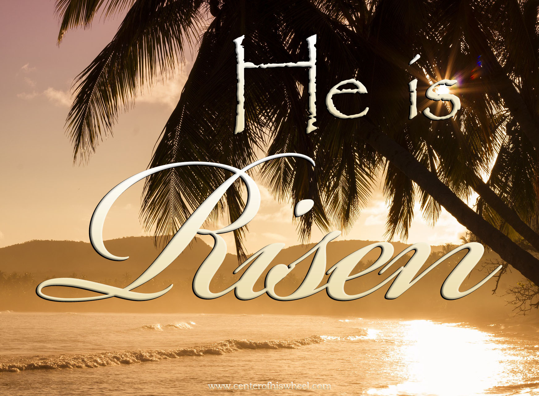 He is Risen 2017