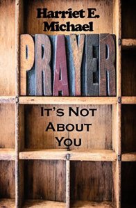 Prayer It's not about you