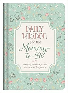 Daily Wisdom for te Mommy-to-Be